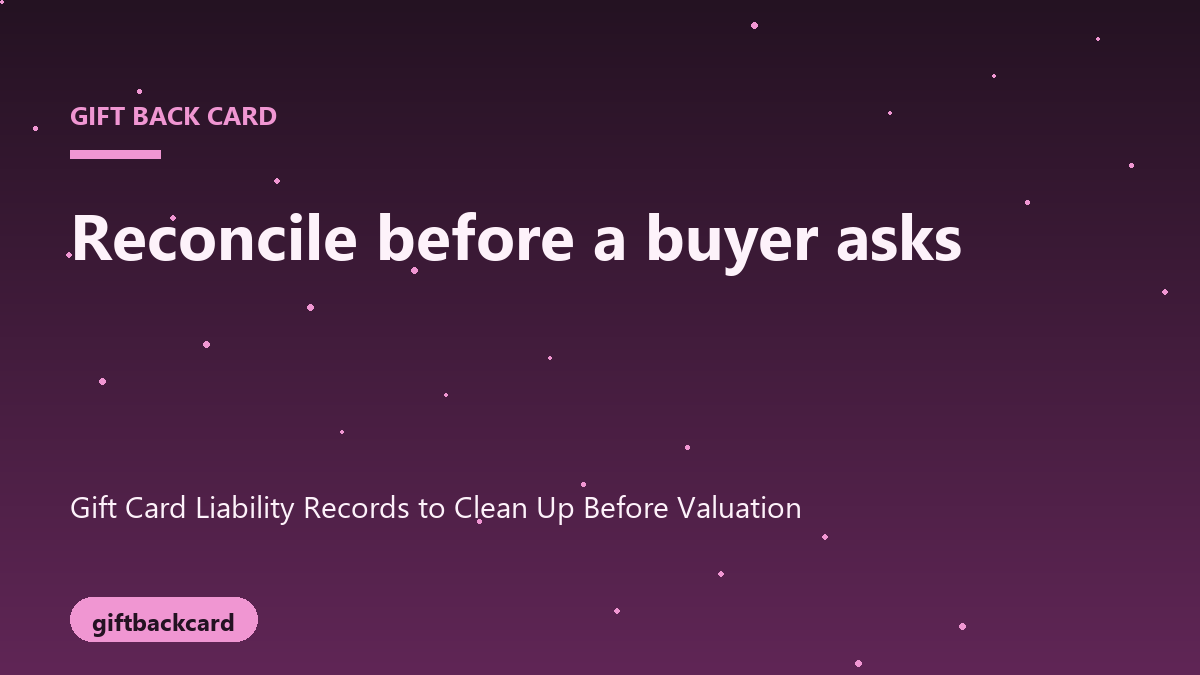Gift card liability records prepared for valuation